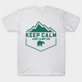 Keep Calm and Camp On with Bear T-Shirt